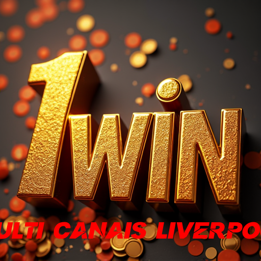 multi canais liverpool